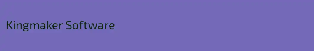 Kingmaker Software
